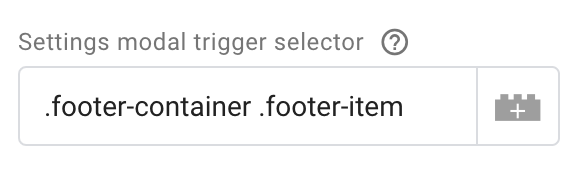 settings-modal-trigger-selector-field.png