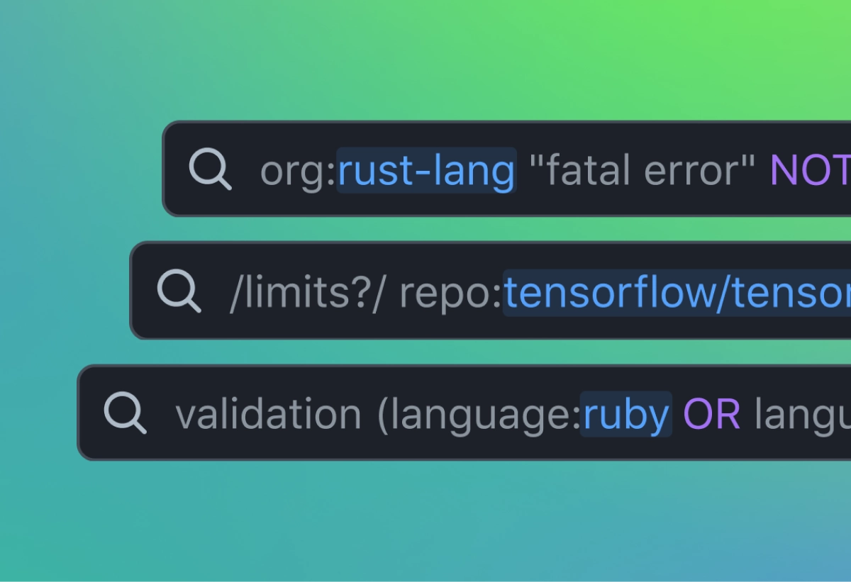 Screenshot of advanced GitHub search queries, including searches within the rust-lang organization, the tensorflow/tensorflow repository, and for 'validation' in Ruby or Python code. The background features a teal-to-green gradient.