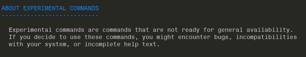 Experimental Command Help Text